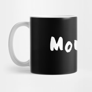 Monday mood Mug